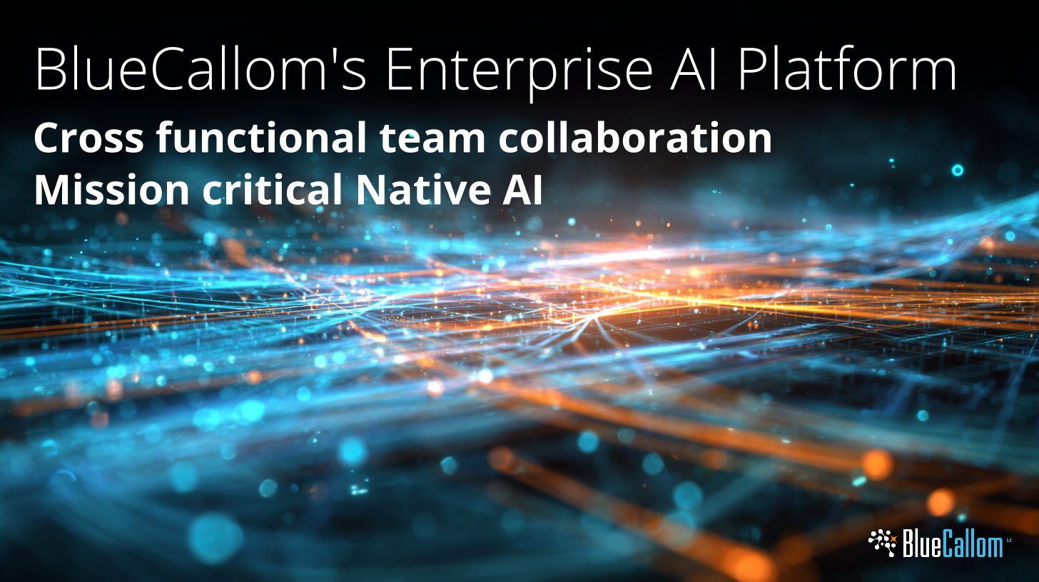 BlueCallom Enterprise AI Platform